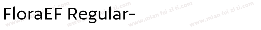 FloraEF Regular字体转换